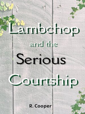 cover image of Lambchop and the Serious Courtship